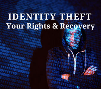 Identity Theft Your Rights and Recovery