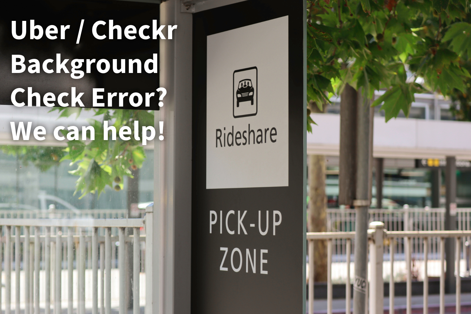 Uber and Checkr Background Check Errors